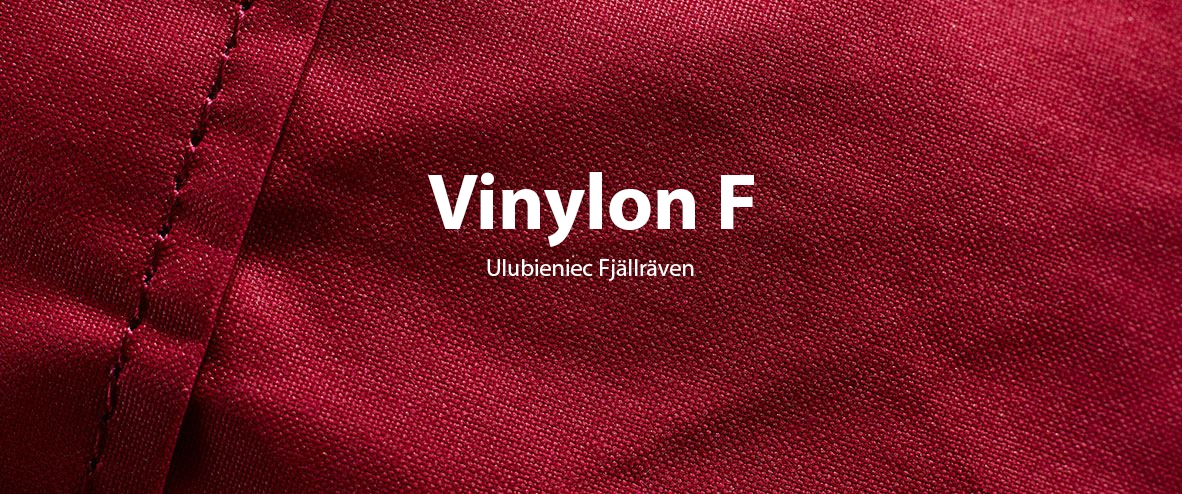 Fjallraven - właściwości materiałów - Vinylon F